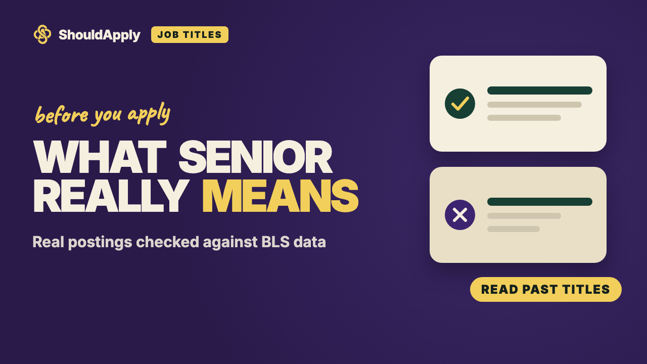 What 'Senior' Really Means: ShouldApply blog cover